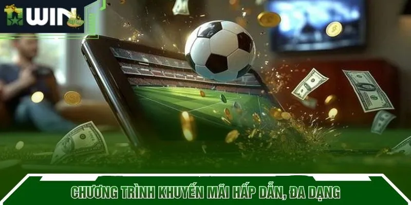 Chương trình khuyến mãi hấp dẫn, đa dạng