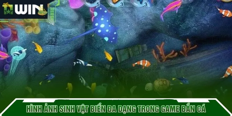 Hình ảnh sinh vật biển đa dạng trong game bắn cá